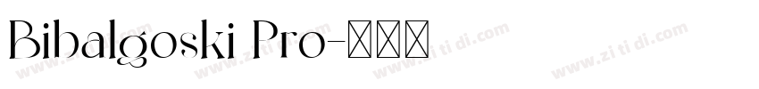 Bibalgoski Pro字体转换